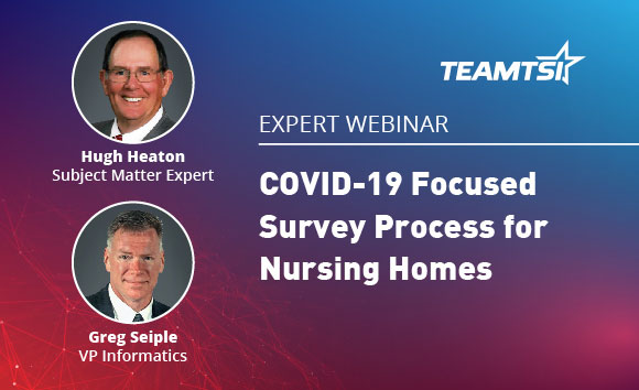COVID-19 Focused Survey Process for Nursing Homes