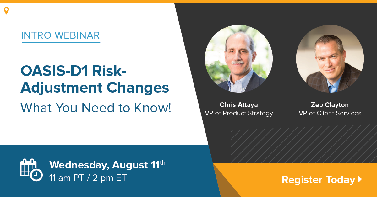 Webinar: OASIS-D1 Risk-Adjustments: What You Need to Know!