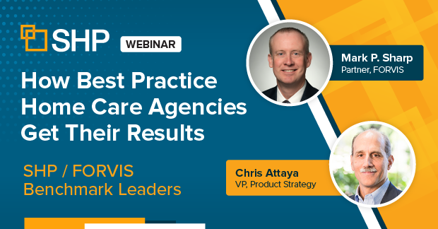 How Best Practice Home Care Agencies Get Their Results